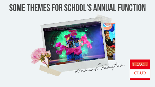Themes for Annual Function