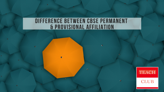 Difference Between Permanent Affiliation & Provisional Affiliation