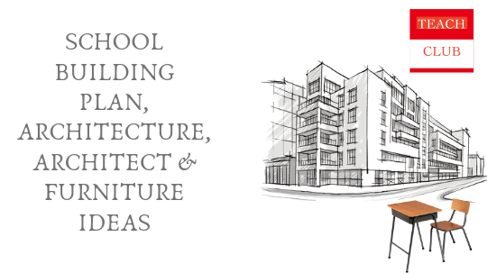 CBSE School Building Plan design Furniture ideas